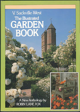V. Sackville-West: The Illustrated Garden Book